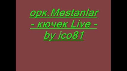 орк.mestanlar - кючек Live - by ico81