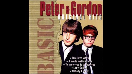 Peter and Gordon - Aint That Lovin You Baby