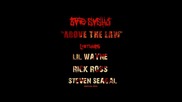 Зверски Ремикс: Бате Са f. Lil Wayne, Rick Ross, Steven Seagal - Above The Law
