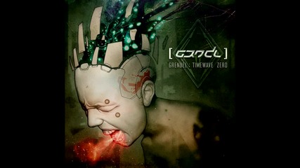 Grendel - Fall [timewave Zero]