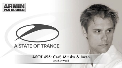 Cerf, Mitiska Jaren - Another World (asot 495 ) 