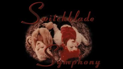 Switchblade symphony - fear