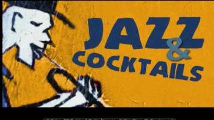 Jazz Cocktails ✴ Music To Relax To