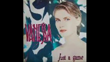 Vanessa - Just A Game