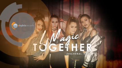 4Magic - Together (Vecherai, Rado) (Official Video)