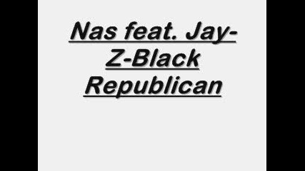 Nas feat. Jay - Z - Black Republican