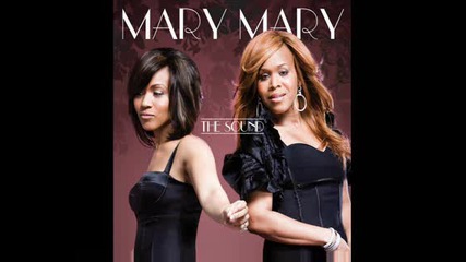Mary Mary - Get Up