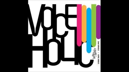 Voice Holic - Love Holic