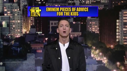 Еминем във Вечерното Шоу на Dave Letterman - Съвети за децата 
