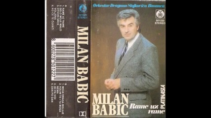 Milan Babic - Bas mi se ne da