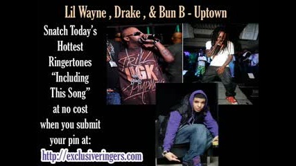 Lil Wayne Ft. Drake & Bun B - Uptown