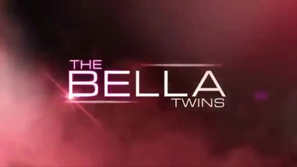 » The Bella Twins Custom Entrance Video - You Can Look But You Can't Touch (1080p)