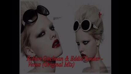 Robert Gitelman & Eddie Sender - Venus (original Mix)