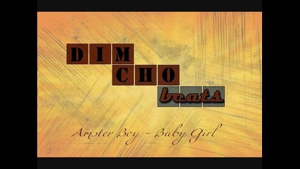 !!! New !!! Amsterboy - Babygirl Dirty (prod. By Dim Cho) Lyrics