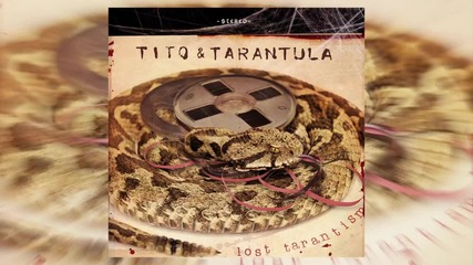 Tito & Tarantula - To Paradise