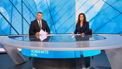 Новините на NOVA | Централна емисия | 27 авг. 2026