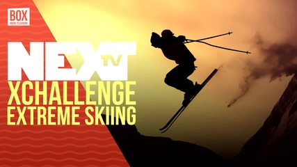 NEXTTV 025: Xchallenge: Extreme Skiing