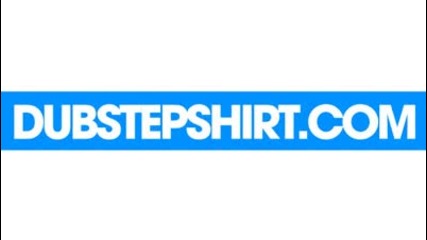 Dubstep Shirt - (20% Off)