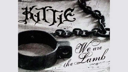 Kittie - We Are The Lamb