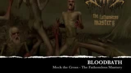 The Fathomless Mastery - Mock the Cross 