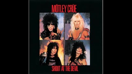 Motley Crue- Shout at the Devil (full Album) 1983