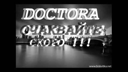 Очаквайте скоро ! ! ! Doctora Ft. Booster - Pak opitwam se da gledam