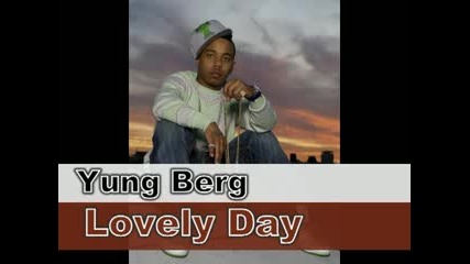 Yung Berg - Lovely Day