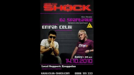 Spartaque & Emrah Celik - live @ Club Shock, Хасково (14.10.2010) 