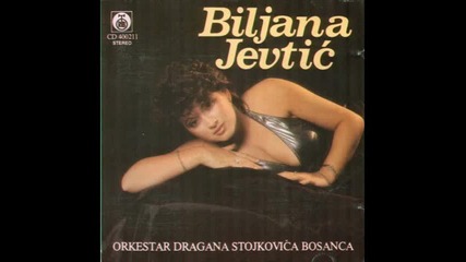 Biljana Jevtic - Oci moje tuguju