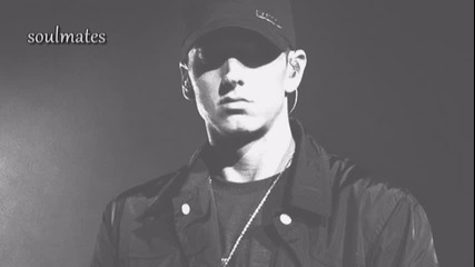 Soulmates Част 2 | Eminem Fanfiction