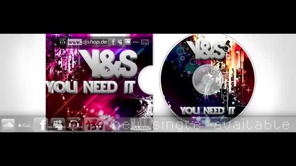 Y&s You need it ( Official Video Hd ) feat. Vika [ Sexy girl club version ] Yash & Sanders
