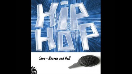 Sane - Heaven And Hell 