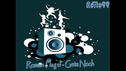roman flugel - gets noch