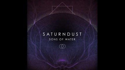Saturndust - Sons Of Water