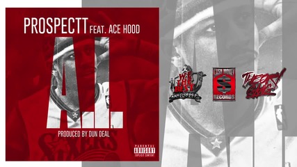 Prospectt Feat. Ace Hood - A.i. [ Audio ]