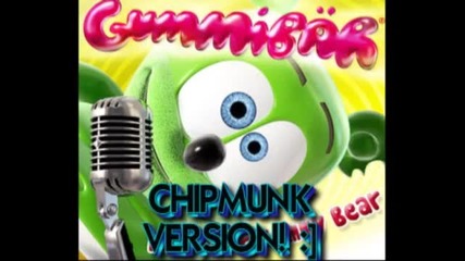 Gummy Bear Song (chipmunk Version) [www.keepvid.com]