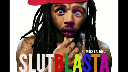 Masta Mic - Slut Blasta (beatbox trap)