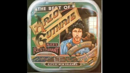 Arlo Guthrie - City of New Orleans