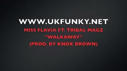 Flavia Ft. Tribal Magz – Walkaway
