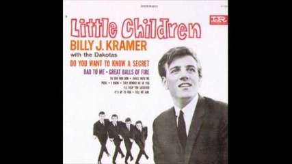 Billy J. Kramer & The Dakotas - It's Gotta Last Forever