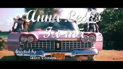 Румънско • Anna Lesko - Ia-ma ( Official Video )