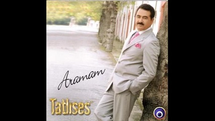 Ibrahim Tatlises - Anam