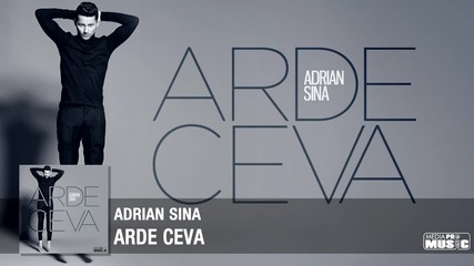 Adrian Sina - Arde ceva ( Radio Edit Hq )