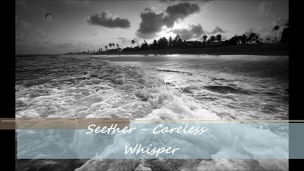 Seether - Careless Whisper [hd]