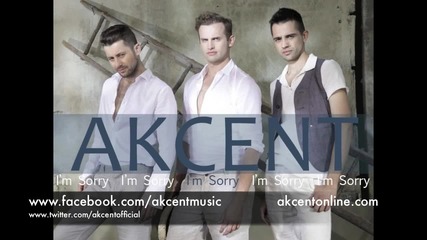 New! * 2012 * Akcent - I'm Sorry