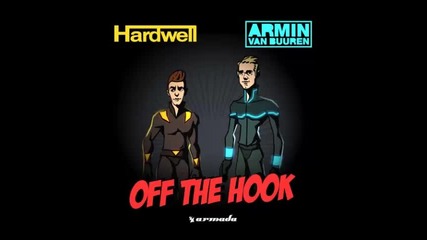 *2015* Hardwell & Armin Van Buuren - Off the hook