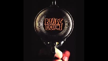 Blade Loki - system