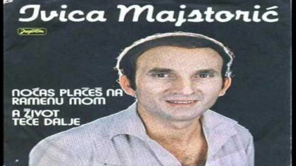 Ivica Majstoric - Jedna Zlata