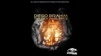 Diego Brahim - The key in silence 2010 