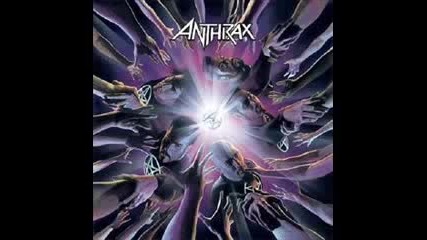 Anthrax - Refuse to Be Denied 